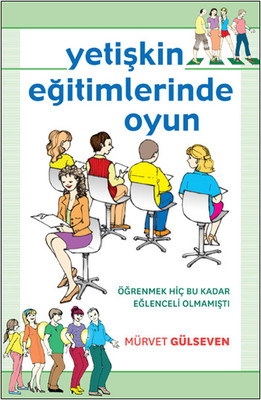 'Yetişkin Eğitimlerinde Oyun' kitabı 